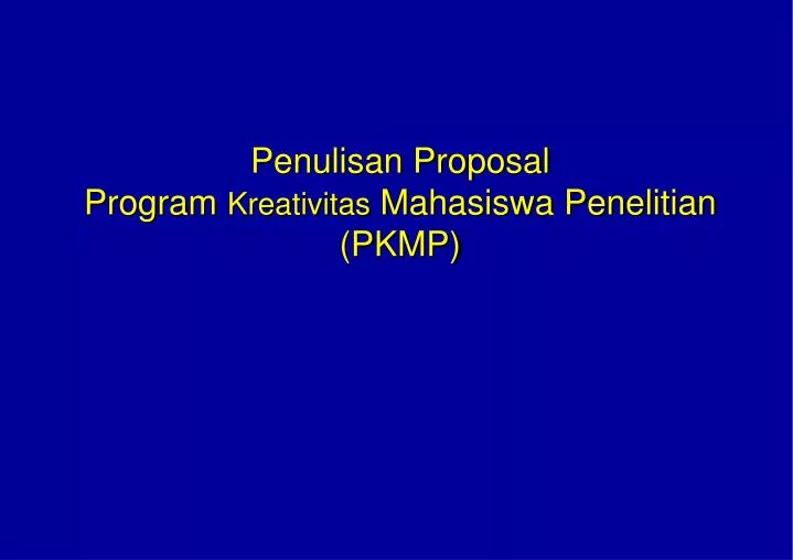 penulisan proposal program kreativitas mahasiswa penelitian pkmp