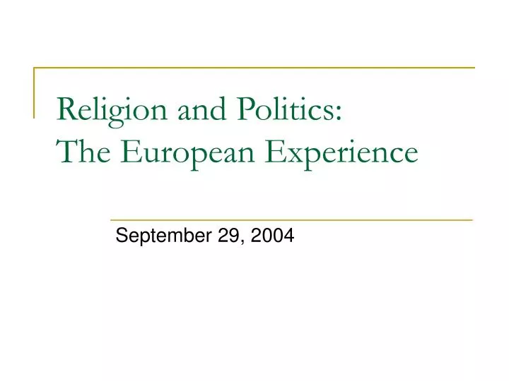 religion and politics the european experience