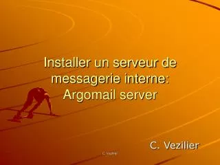 installer un serveur de messagerie interne argomail server