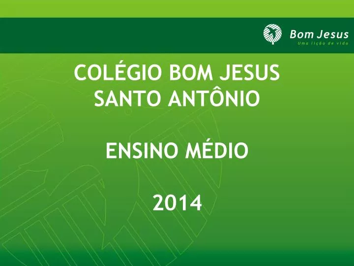 col gio bom jesus santo ant nio ensino m dio 2014