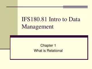 IFS180.81 Intro to Data Management