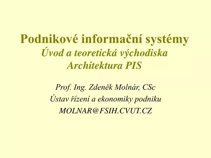 podnikov informa n syst my vod a teoretick v chodiska architektura pis