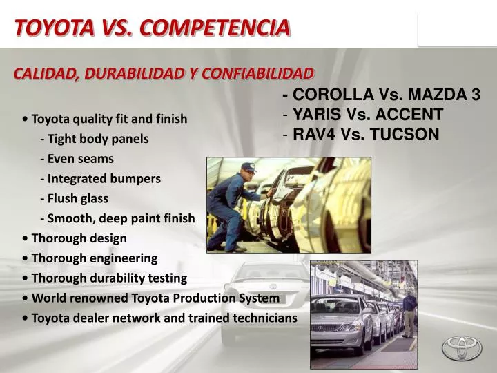 toyota vs competencia calidad durabilidad y confiabilidad