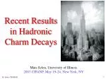 Recent Results in Hadronic Charm Decays - slide 1