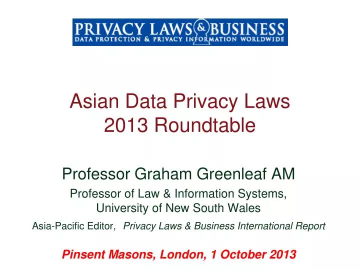 asian data privacy laws 2013 roundtable