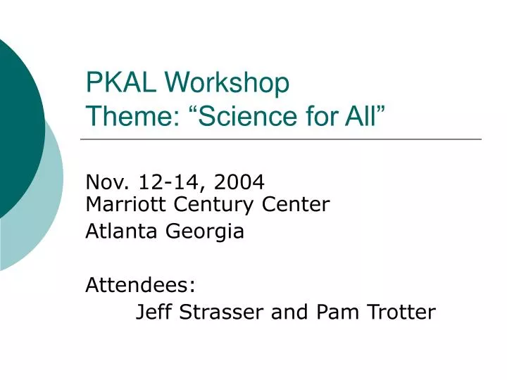 pkal workshop theme science for all