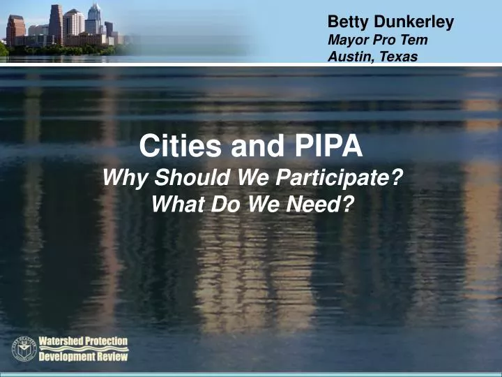 cities and pipa why should we participate what do we need