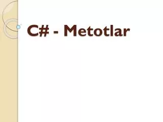 c metotlar