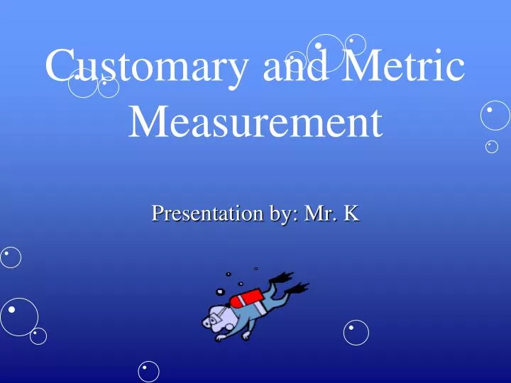 customary and metric measurement