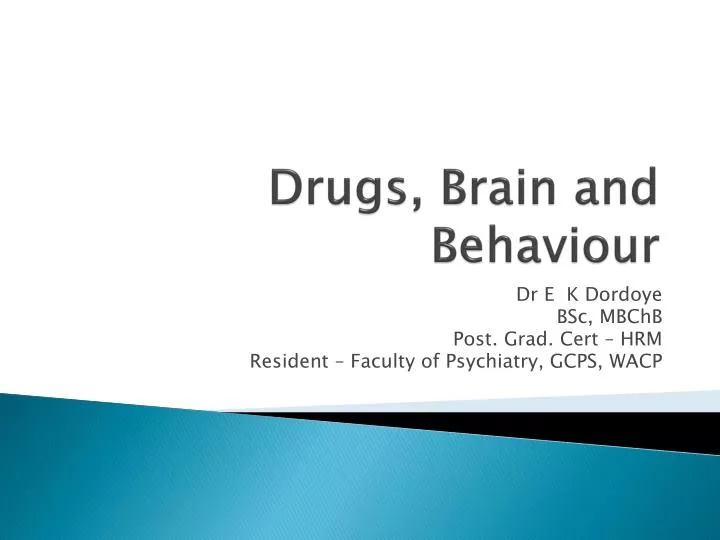 drugs brain and behaviour