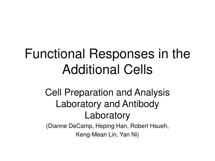functional responses in the additional cells
