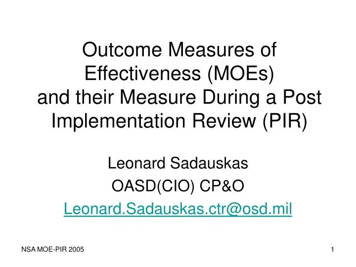 outcome measures of effectiveness moes and their measure during a post implementation review pir