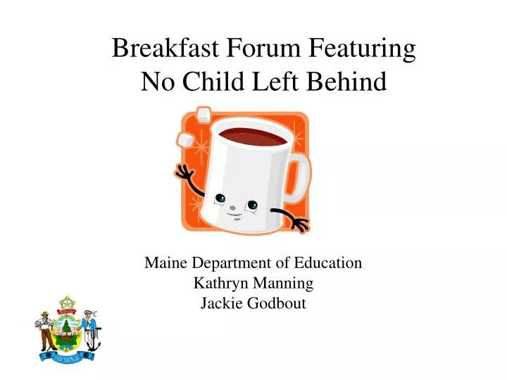 breakfast forum featuring no child left behind