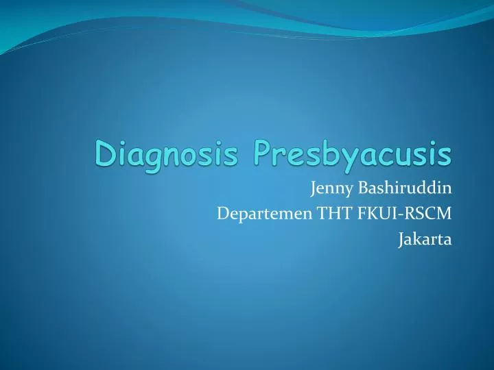 diagnosis presbyacusis