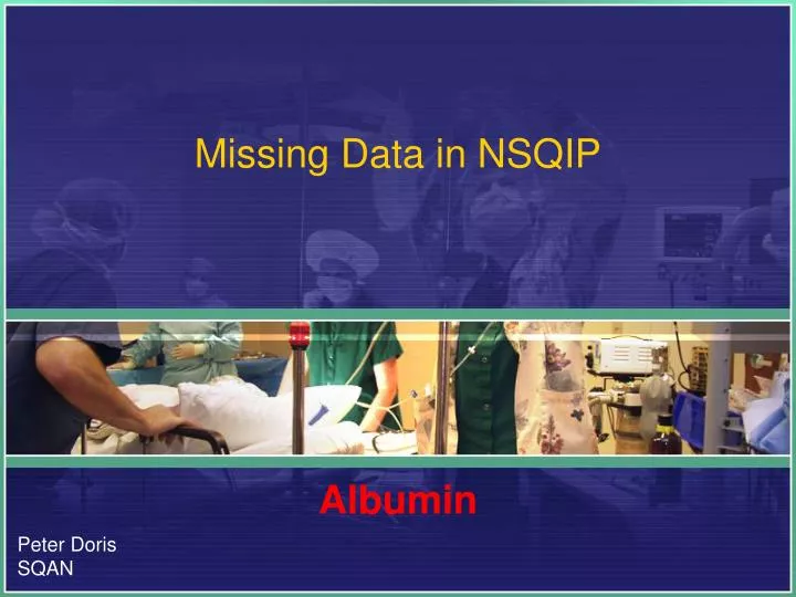 missing data in nsqip