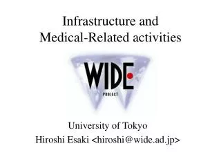Infrastructure and Medical-Related activities
