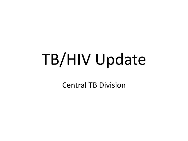 tb hiv update