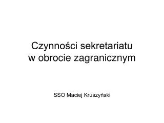 czynno ci sekretariatu w obrocie zagranicznym