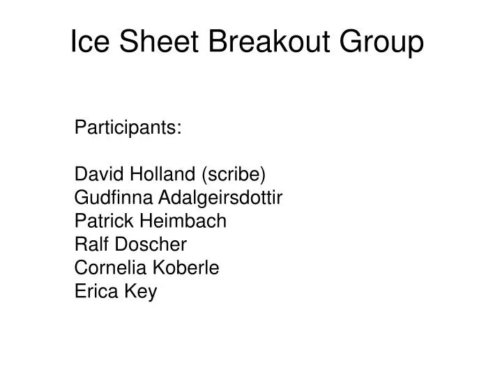 ice sheet breakout group
