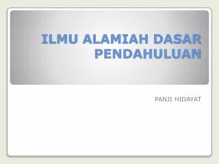 ilmu alamiah dasar pendahuluan