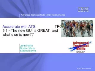 Accelerate with ATS: TPC 5.1 - The new GUI is GREAT and what else is new??