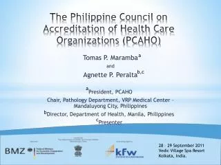 The Philippine Council on Accreditation of Health Care Organizations (PCAHO)