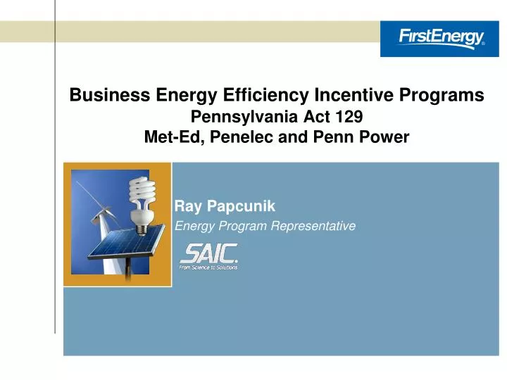 business energy efficiency incentive programs pennsylvania act 129 met ed penelec and penn power