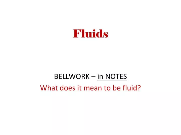 fluids