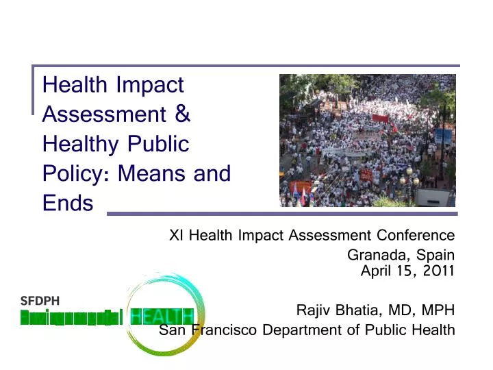 health impact assessment healthy public policy means and ends
