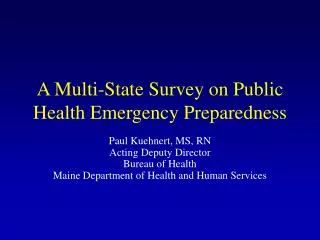 A Multi-State Survey on Public Health Emergency Preparedness
