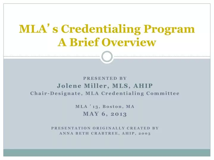 mla s credentialing program a brief overview