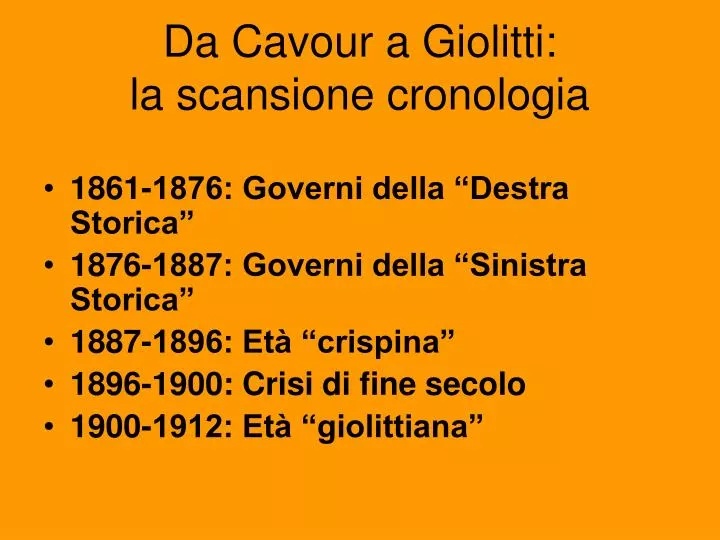 da cavour a giolitti la scansione cronologia