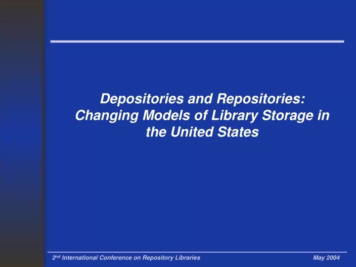 depositories and repositories changing models of library storage in the united states