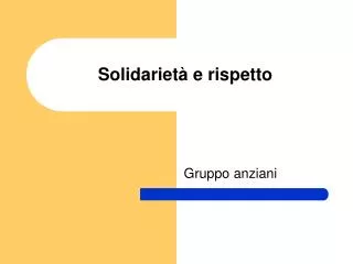 solidariet e rispetto