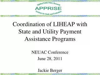 Coordination of LIHEAP with State and Utility Payment Assistance Programs