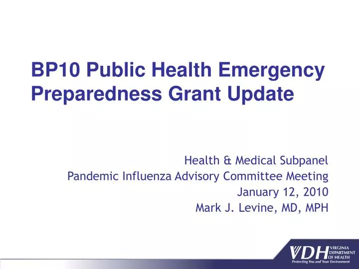 bp10 public health emergency preparedness grant update