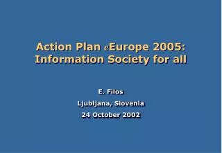 Action Plan e Europe 2005: Information Society for all