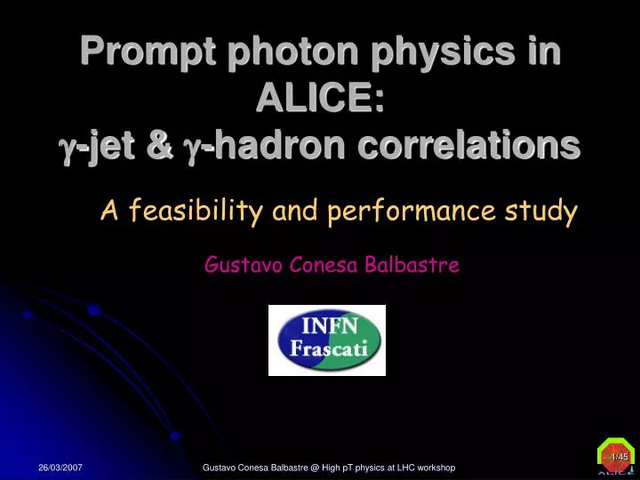 prompt photon physics in alice g jet g hadron correlations