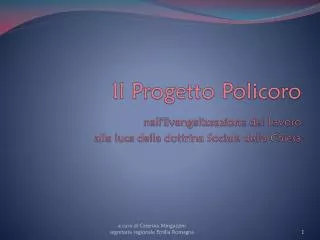 il progetto policoro nell evangelizzazione del lavoro alla luce della dottrina sociale della chiesa