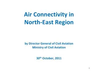 Need for Air Services in NER