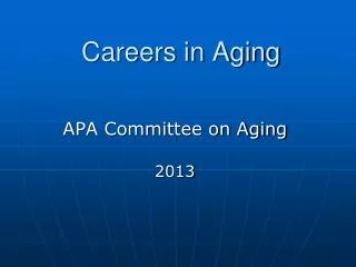 Careers in Aging