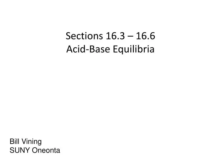 sections 16 3 16 6 acid base equilibria