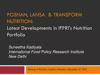 POSHAN, LANSA &amp; Transform Nutrition: Latest Developments in IFPRI’s Nutrition Portfolio