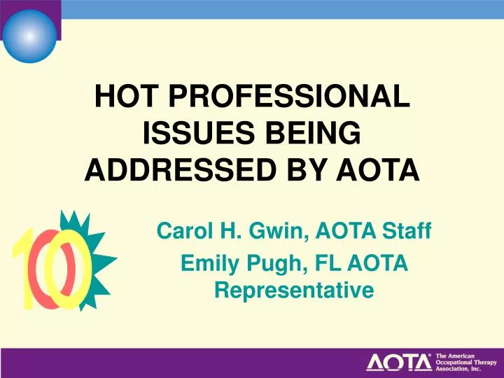 hot professional issues being addressed by aota