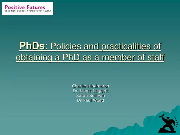 phds policies and practicalities of obtaining a phd as a member of staff