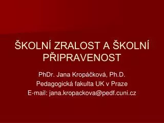koln zralost a koln p ipravenost
