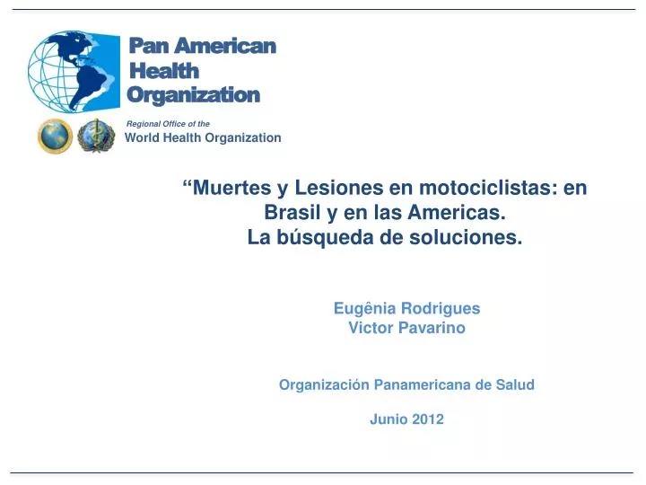 muertes y lesiones en motociclistas en brasil y en las americas la b squeda de soluciones