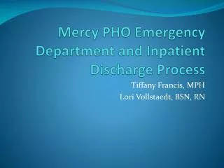 Mercy PHO Emergency Department and Inpatient Discharge Process