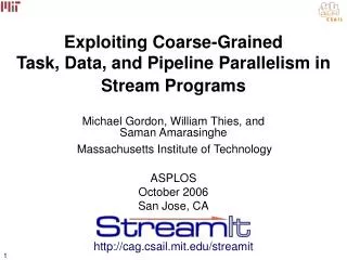 Exploiting Coarse-Grained Task, Data, and Pipeline Parallelism in Stream Programs