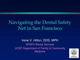 Navigating the Dental Safety Net in San Francisco